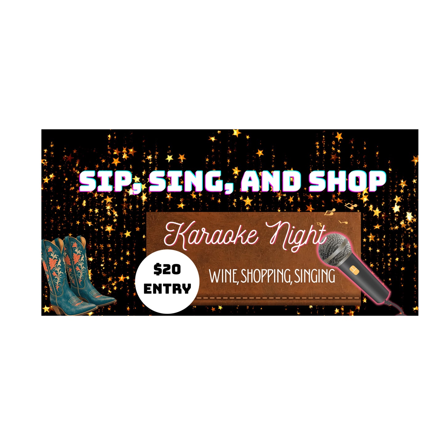 Sip, Sing, and Shop